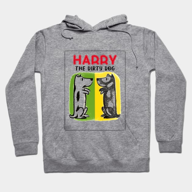 Harry the dirty dog Hoodie by Your Design